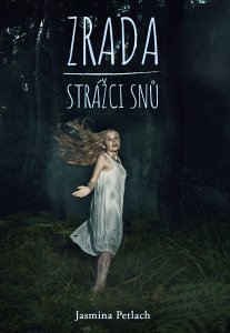 Petlach - Zrada - Strážci snů